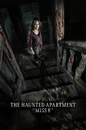 The Haunted Apartment: “Miss K”
