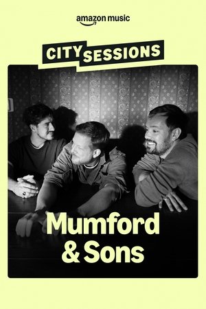 City Sessions: Mumford & Sons